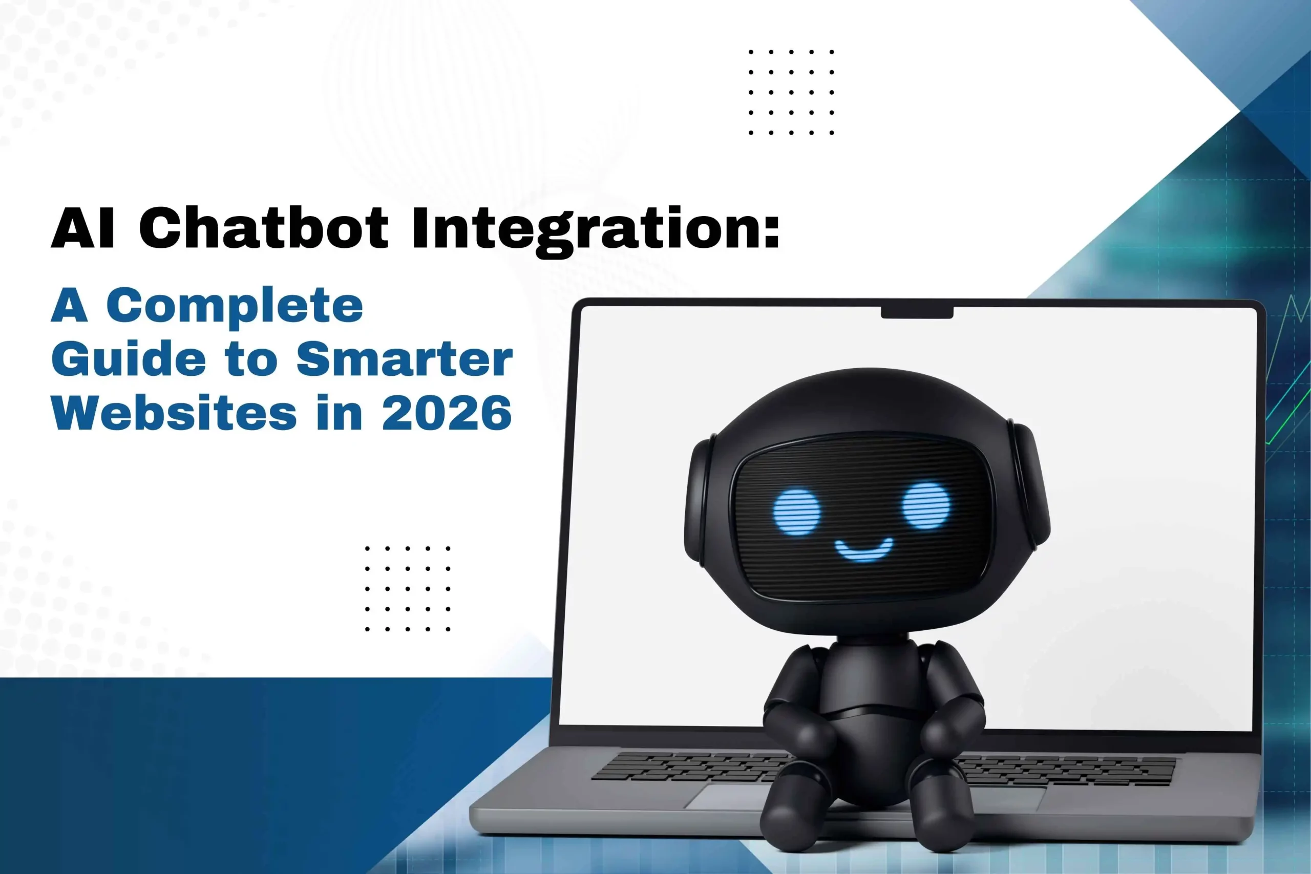 AI Chatbot Integration: A Complete Guide to Smarter Websites in 2026