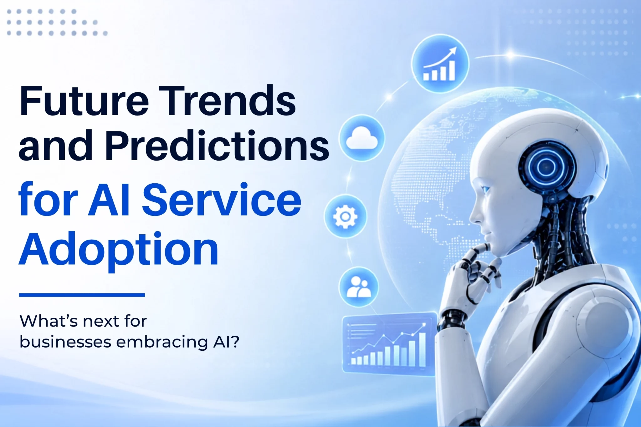 Future Trends and Predictions for AI Service Adoption