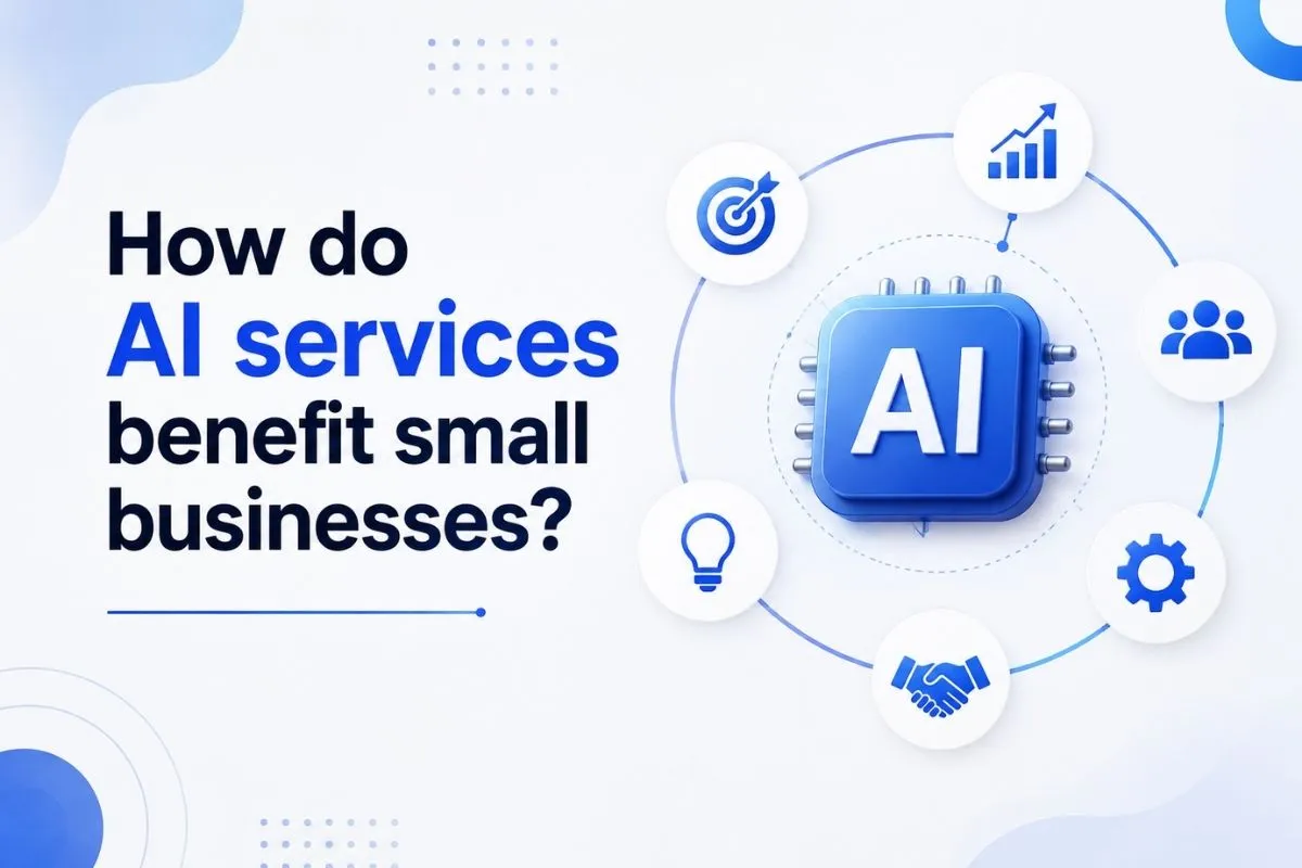 How Do AI Services Benefit Small Businesses